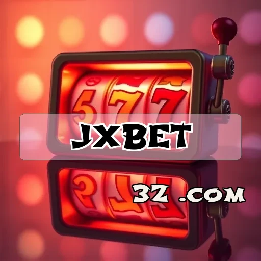 A Table da jx bet: Recursos Que Transformam a Experiência de Jogo